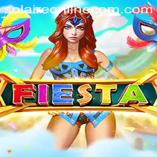 Fiesta: The Sparkling Realm of SolaireOnline