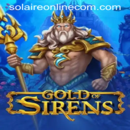 GoldofSirens: A New Era in SolaireOnline Gaming