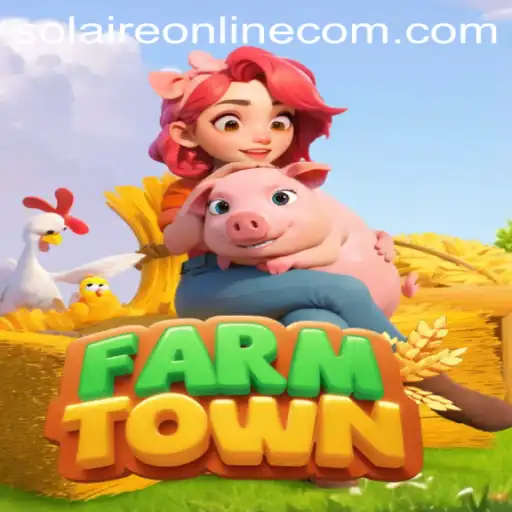 Discovering the World of FarmTown: A SolaireOnline Adventure